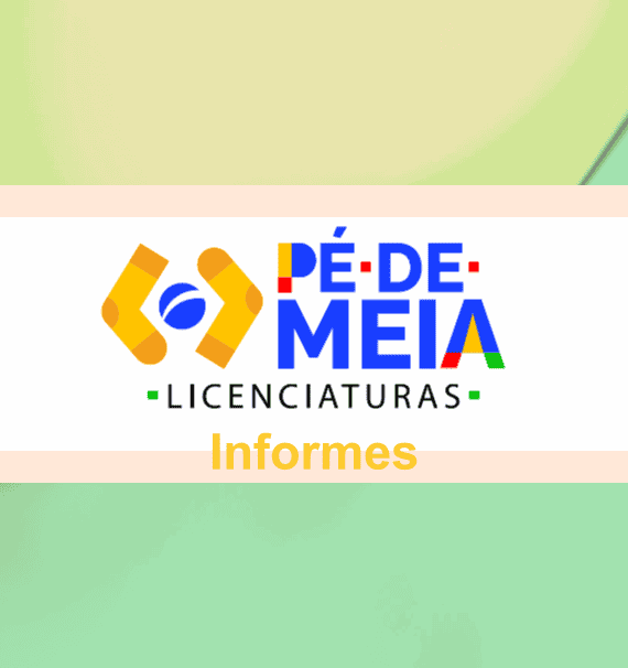 GRADUAÇÃO | Pé-de-Meia Licenciaturas - Edital CAPES 01/2025