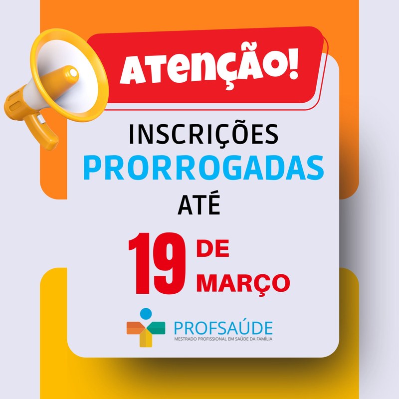 Inscrições prorrogadas PROFSAÚDE!