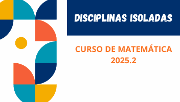 Disciplinas Isoladas - Curso de Matemática