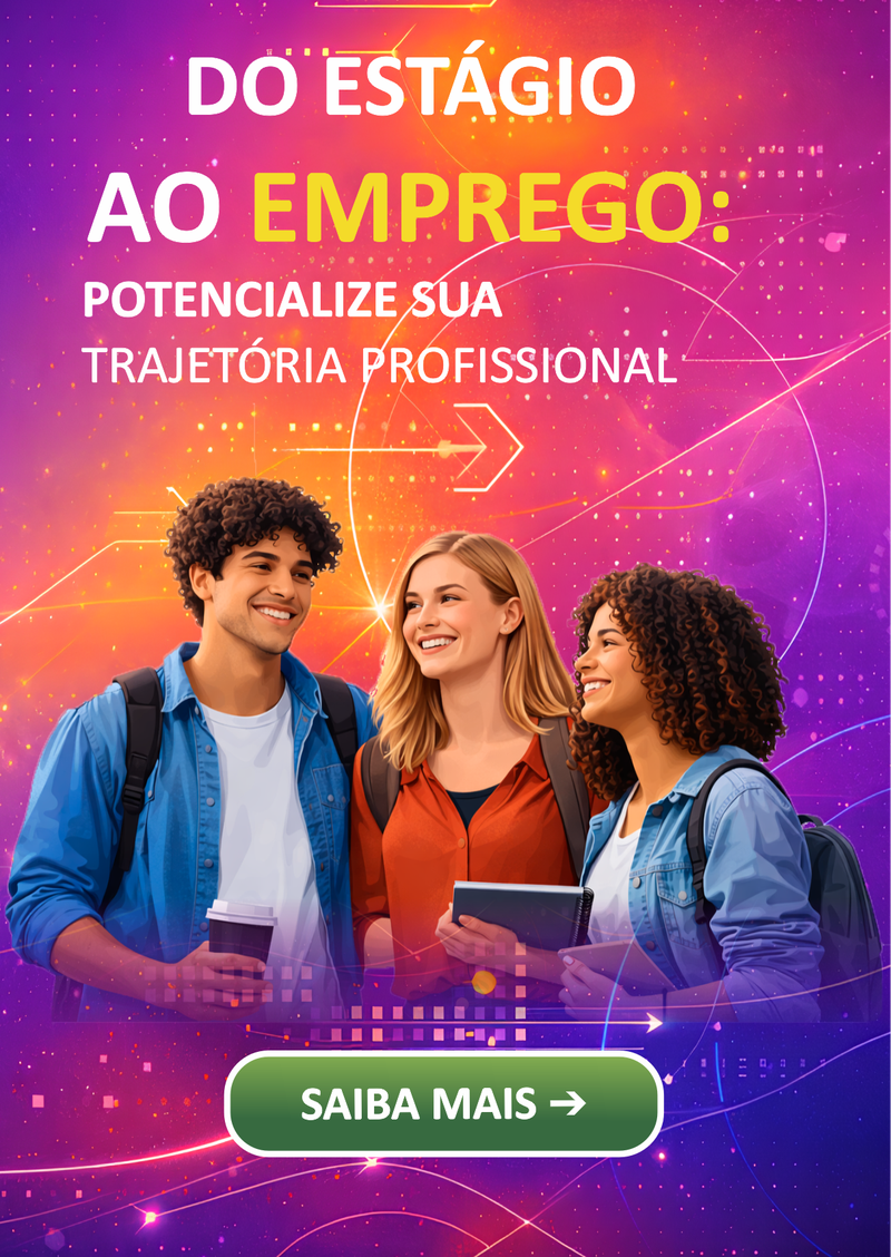 Palestra "Do estágio ao emprego: potencialize sua trajetória profissional"