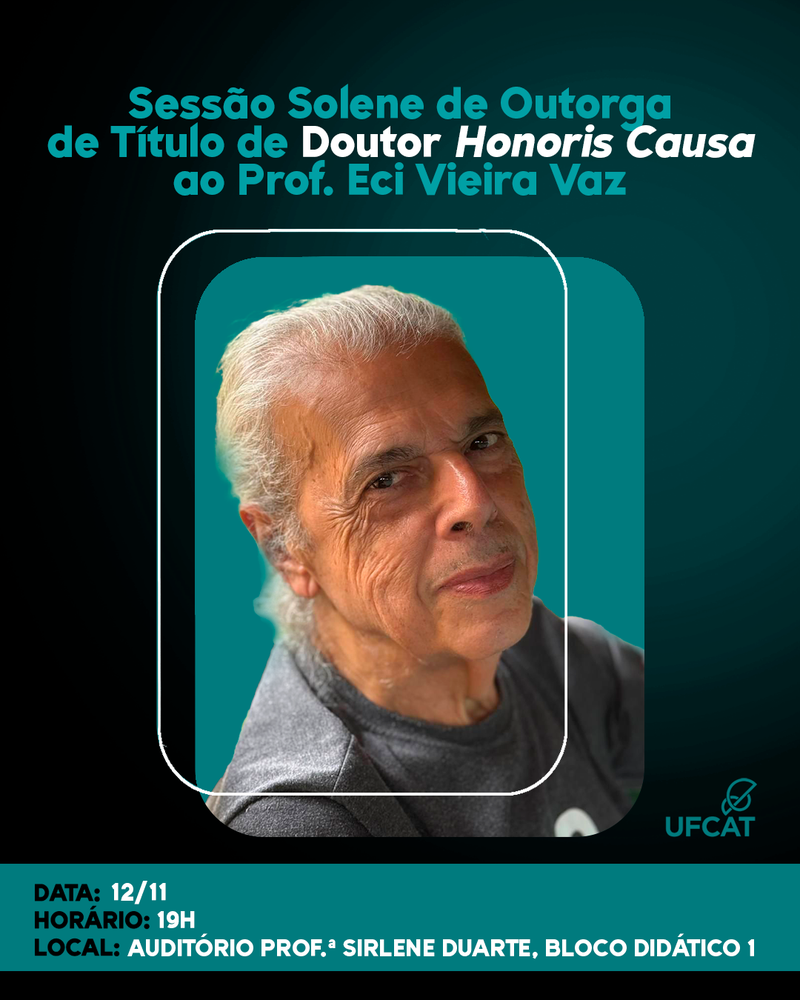 Sessão Solene - Título Dr. Honoris Causa ao Prof Eci Vieira Vaz