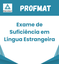 2025 - Exame de Suficiência em Língua Estrangeira - RESULTADO