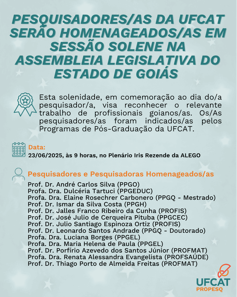 Pesquisadores/as da UFCAT serão homenageados/as em sessão solene na Assembleia Legislativa do Estado de Goiás