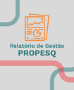Relatório Anual de Gestão PROPESQ - 2024