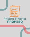 Relatório Anual de Gestão PROPESQ - 2025
