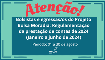 Atenção bolsistas e egressos/as do Projeto Bolsa Moradia: Regulamentação da prestação de contas de 2024 (Janeiro a junho de 2024)