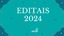 EDITAIS 2024