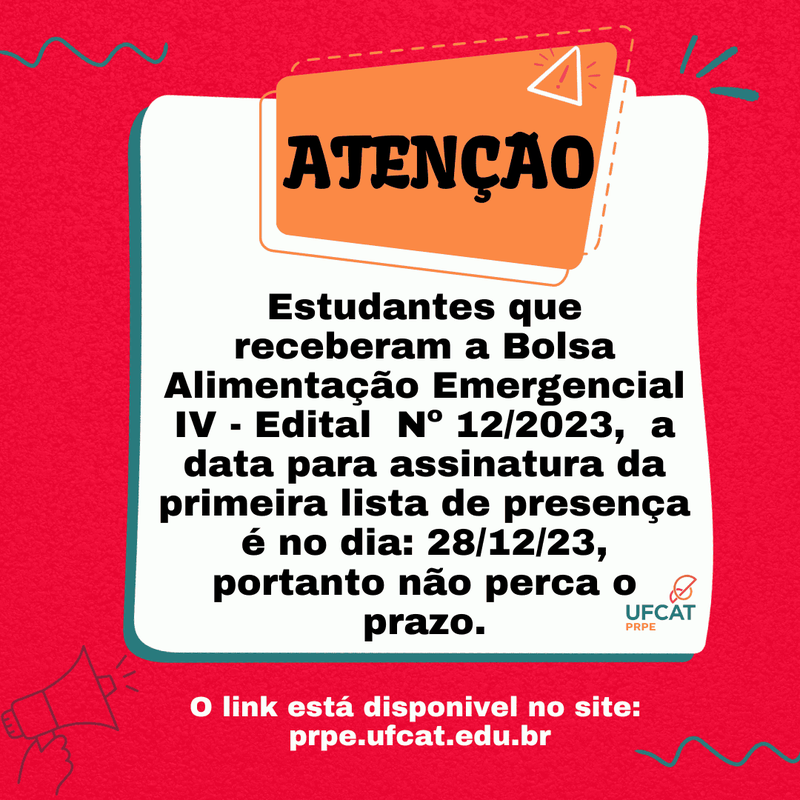 Atenção Estudantes que receberam a Bolsa Alimentação Emergencial Recesso RU IV - Edital Nº 12/2023