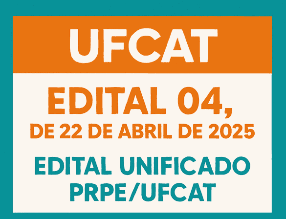 Divulgação do EDITAL 04, DE 22 DE ABRIL DE 2025