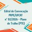 EDITAL COMPLEMENTAR Nº 02/2026 – PRPE/UFCAT CONVOCAÇÃO PARA ELABORAÇÃO DE PLANO DE TRABALHO DO ESTUDANTE (PTE/PIC)