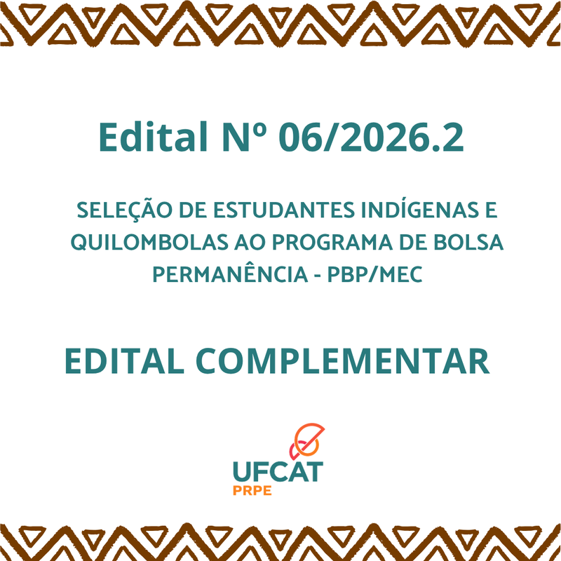 EDITAL COMPLEMENTAR PRPE/UFCAT Nº 02, DE 13 DE JULHO DE 2026