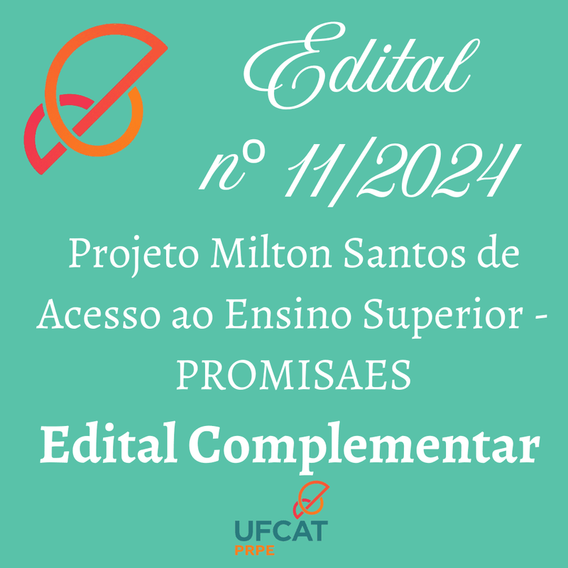 EDITAL COMPLEMENTAR UFCAT Nº 02/2024 AO EDITAL Nº 11/2024