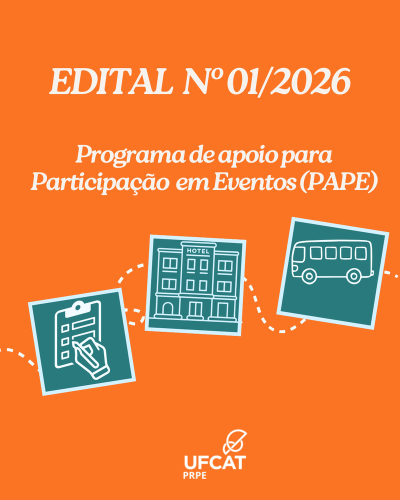Edital PRPE Nº 01/2026 - Seleção de Estudantes para Programa de Apoio para Participação em Eventos - PAPE