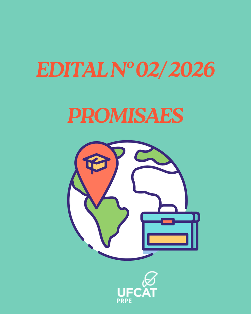 Edital PRPE Nº 02/2026 - Seleção de Estudantes PEC-G para Concessão da Bolsa PROMISAES para o ano de 2026