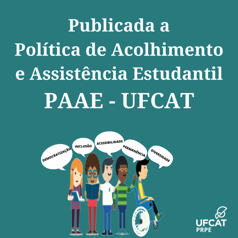 Já está em vigor a Política de Acolhimento e Assistência Estudantil da Universidade Federal de Catalão (PAAE – UFCAT)
