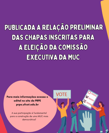 PUBLICADA A RELAÇÃO PRELIMINAR DAS CHAPAS INSCRITAS PARA A ELEIÇÃO DA COMISSÃO EXECUTIVA DA MUC