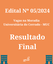 RESULTADO FINAL EDITAL PRPE Nº 05/2024 - VAGA NA MORADIA UNIVERSITÁRIA DO CERRADO