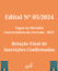 RELAÇÃO FINAL DAS INSCRIÇÕES CONFIRMADAS DO EDITAL Nº 05/2024