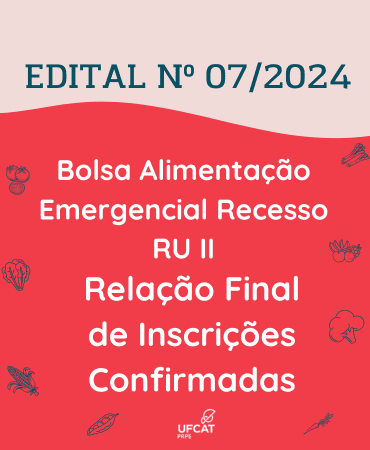 RELAÇÃO FINAL DAS INSCRIÇÕES CONFIRMADAS DO EDITAL Nº 07/2024