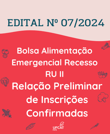 RELAÇÃO PRELIMINAR DAS INSCRIÇÕES CONFIRMADAS DO EDITAL Nº 07/2024