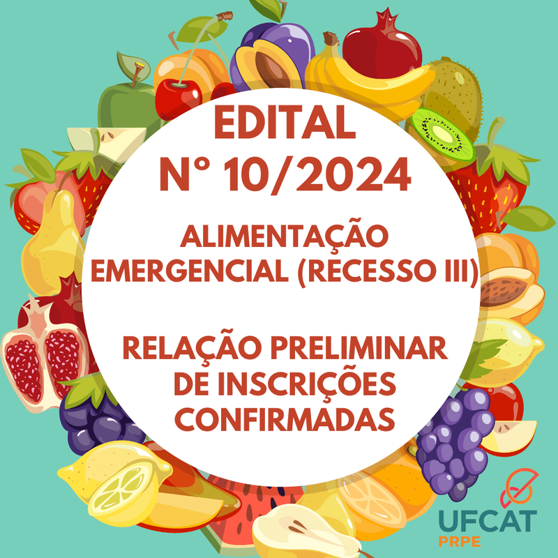 RELAÇÃO PRELIMINAR DAS INSCRIÇÕES CONFIRMADAS DO EDITAL Nº 10/2024