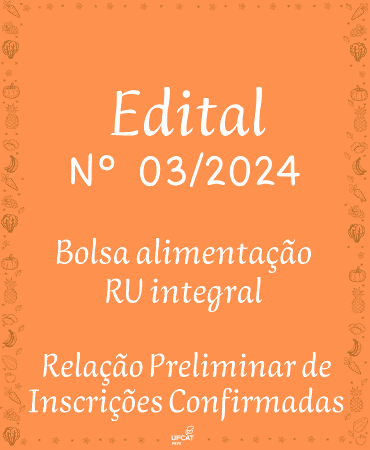 RELAÇÃO PRELIMINAR DAS INSCRIÇÕES CONFIRMADAS DO EDITAL Nº 03/2024