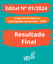 RESULTADO FINAL - EDITAL Nº 01/2024 PAPE - AGOSTO