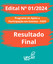 RESULTADO FINAL - EDITAL Nº 01/2024 PAPE - NOVEMBRO