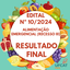 RESULTADO FINAL EDITAL Nº 10/2023 - ALIMENTAÇÃO EMERGENCIAL (RECESSO RU III)