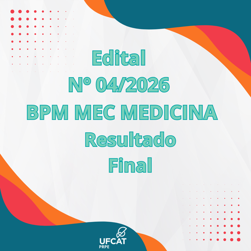 RESULTADO FINAL EDITAL PRPE/UFCAT Nº 04/2026