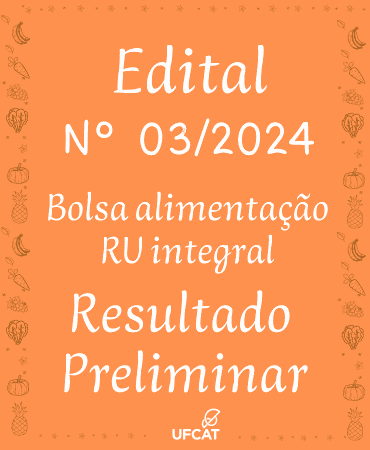 RESULTADO PRELIMINAR EDITAL PRPE Nº 03/2024 - BOLSA ALIMENTAÇÃO RU INTEGRAL
