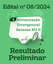RESULTADO PRELIMINAR EDITAL Nº 08/2024