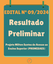 RESULTADO PRELIMINAR - EDITAL Nº 09/2024 - PROMISAES