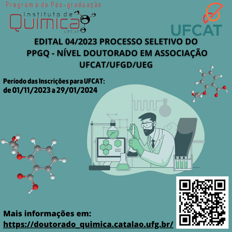 EDITAL 04/2023 PROCESSO SELETIVO DO PPGQ - NÍVEL DOUTORADO EM ASSOCIAÇÃO UFCAT/UFGD/UEG