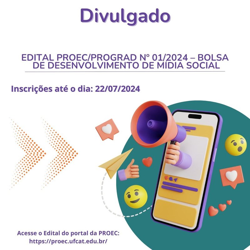 Edital PROEC/PROGRAD nº 01/2024 - Seleção de bolsista para Desenvolvimento de Mídia Social