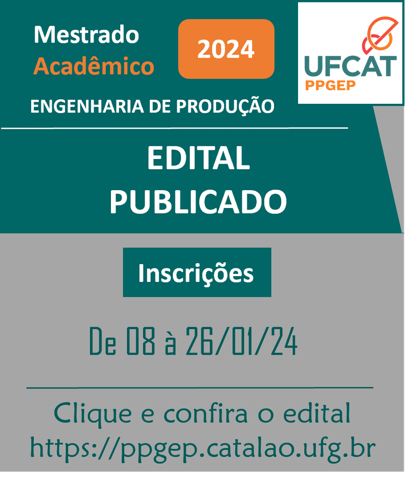 Publicado o edital de seleção de alunos regulares para o Mestrado em Engenharia de Produção