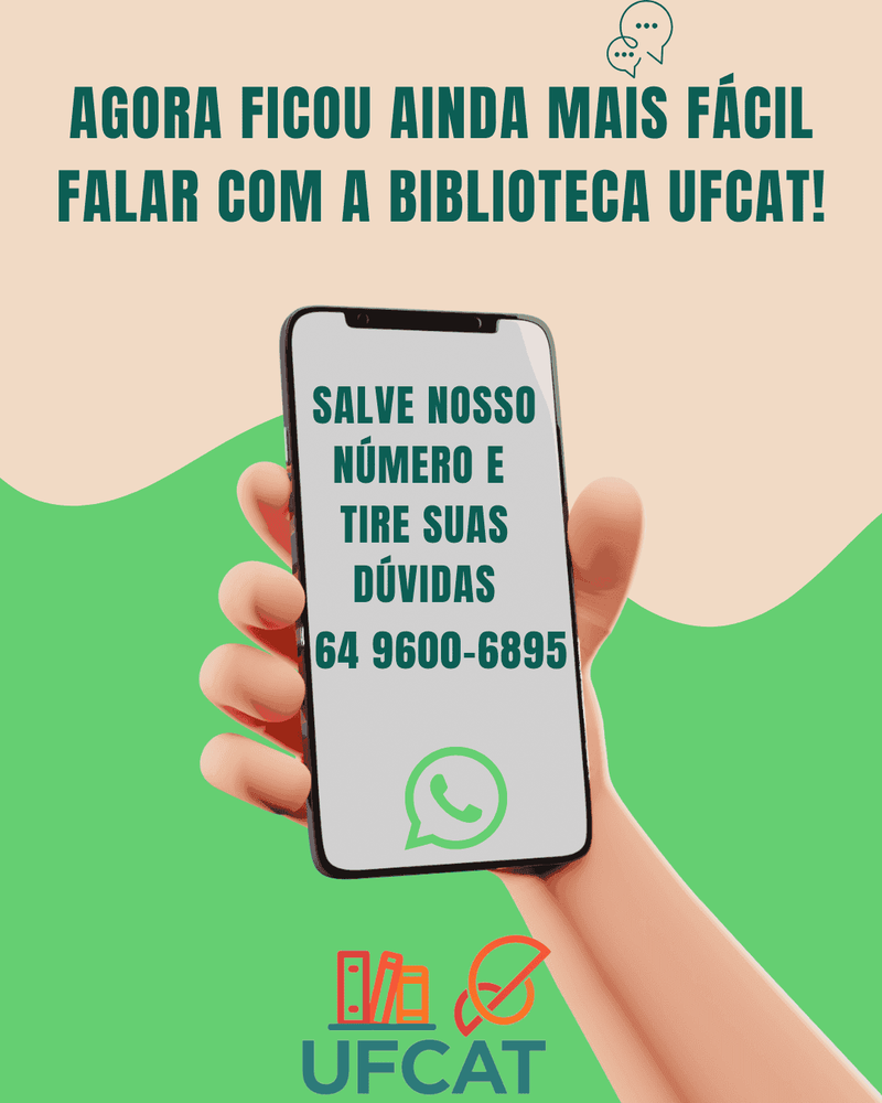A Biblioteca Universitária da UFCAT agora também está no WhatsApp!